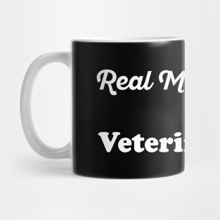 Real Men Marry Veterinarians Gift for Husband T-Shirt Mug